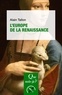 Alain Tallon - L'Europe de la Renaissance.