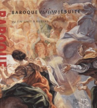Baroque vision jésuite - Du Tintoret à Rubens.pdf