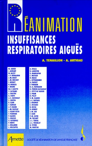 Alain Tenaillon et Antonio Artigas - Insuffisances respiratoires aiguës.