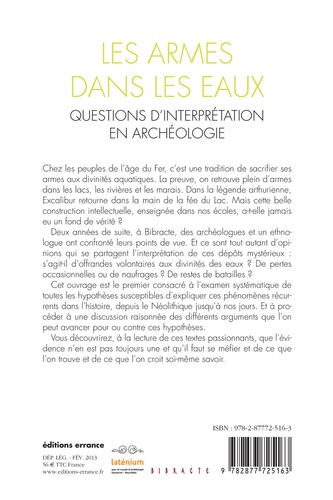 Les armes dans les eaux. Questions d'interprétation en archéologie