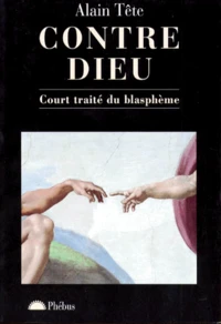 CONTRE DIEU.