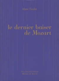 Le dernier baiser de Mozart