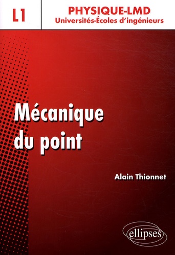 Mécanique du point de Alain Thionnet - Livre - Decitre