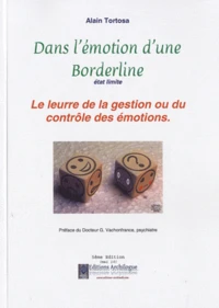 Dans l'émotion d'une borderline, état limite