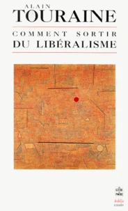 Comment sortir du libéralisme ?