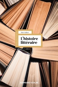 Alain Vaillant - L'histoire littéraire.