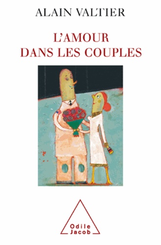 Alain Valtier - Amour dans les couples (L'').