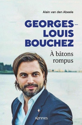 Georges-Louis Bouchez. A bâtons rompus