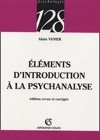 Alain Vanier - Eléments d'introduction à la psychanalyse.