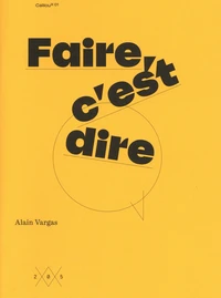 Faire, c'est dire