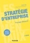 Stratégie d'entreprise. Voyage illustré 2e édition