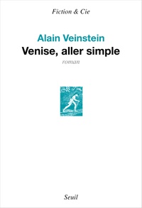 Alain Veinstein - Venise, aller simple.