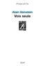 Alain Veinstein - Voix seule.