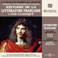 Alain Viala et Nicolas Boileau - Histoire de la littérature française (Volume 3) - L'âge classique - Presses Universitaires de France.