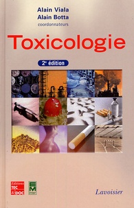 Alain Viala et Alain Botta - Toxicologie.