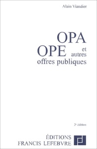 Alain Viandier - OPA/OPE et autres offres publiques.