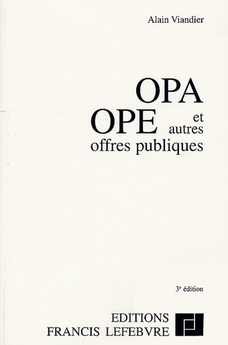 Alain Viandier - OPA-OPE et autres offres publiques.