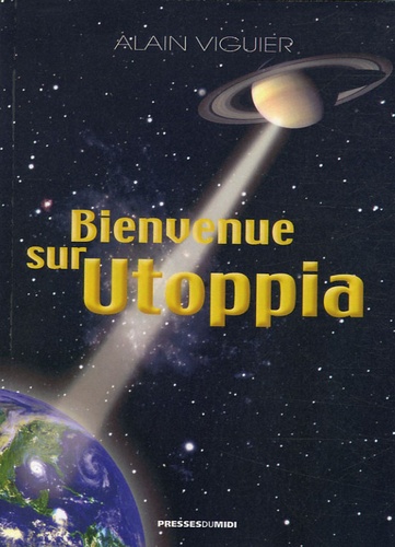 Alain Viguier - Bienvenue sur Utoppia.