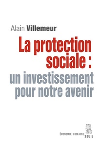 Alain Villemeur - La protection sociale : un investissement pour notre avenir.