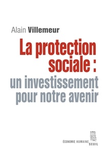 Alain Villemeur - La protection sociale : un investissement pour notre avenir.