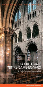 La collégiale Notre-Dame-en-Vaux