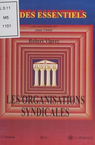 LES ORGANISATIONS SYNDICALES. 1ère édition