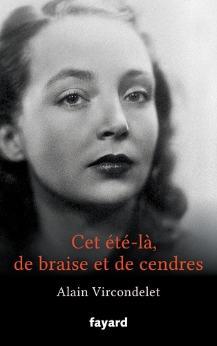 Cet été-là, de braise et de cendre