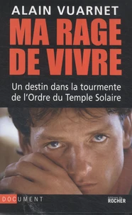 Ma rage de vivre