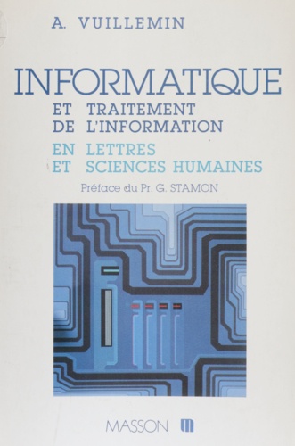 Informatique et traitement de l'information en lettres et sciences humaines
