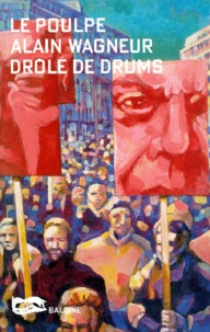 Alain Wagneur - Drole De Drums.
