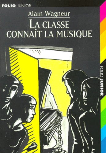 Alain Wagneur - La Classe Connait La Musique.