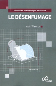 Alain Walesch - Le désenfumage.