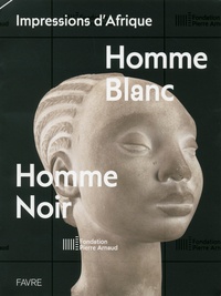 Impressions dAfrique - Homme blanc, homme noir.pdf