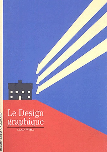 Alain Weill - Le design graphique.
