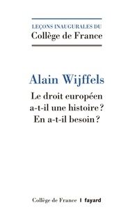 Le droit européen a-t-il une histoire ? - En a-t-il besoin ?.pdf