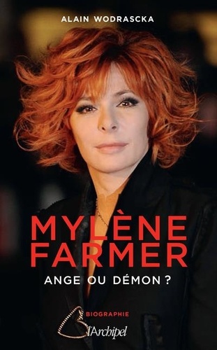 Mylène Farmer. Entre ange et démon...
