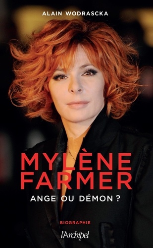 Mylène Farmer. Entre ange et démon...