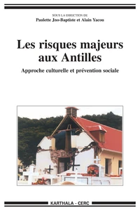 Les risques majeurs aux Antilles