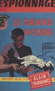 Alain Yaouanc - Le grand monde.