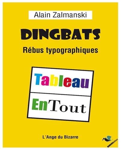 Couverture de Dingbats : Rébus typographiques