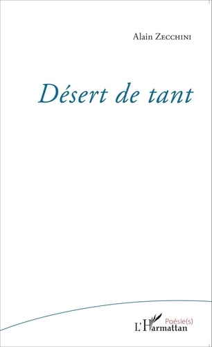 Alain Zecchini - Désert de tant.