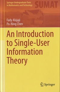 An Introduction to Single-User Information Theory