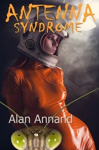  Alan Annand - Antenna Syndrome.