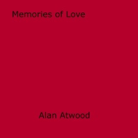 Alan Atwood - Memories of Love.