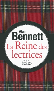 Alan Bennett - La reine des lectrices.