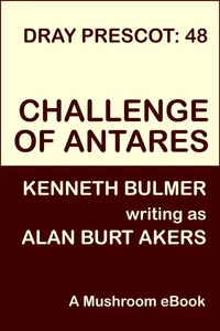 Challenge of Antares [Dray Prescot #48]