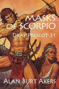 Masks of Scorpio [Dray Prescot #31]