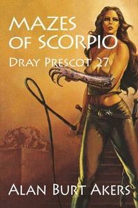 Mazes of Scorpio [Dray Prescot #27]