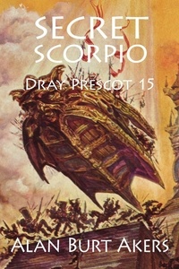  Alan Burt Akers - Secret Scorpio - Dray Prescot, #15.