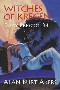  Alan Burt Akers - Witches of Kregen - Dray Prescot, #34.